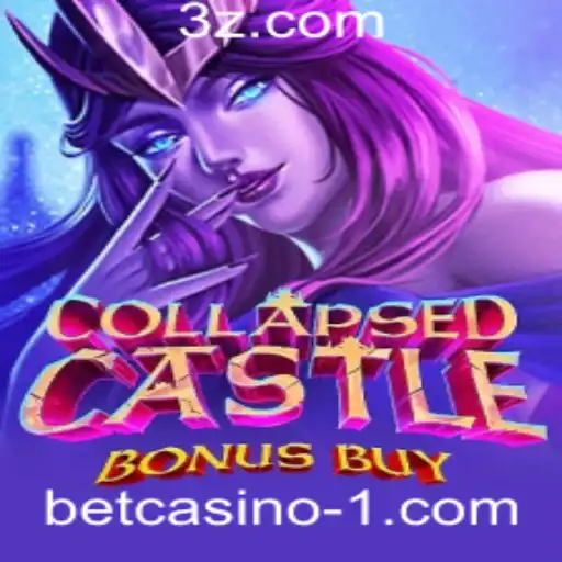 CollapsedCastleBonusBuy: Explorando o Novo Fenômeno do Betcasino