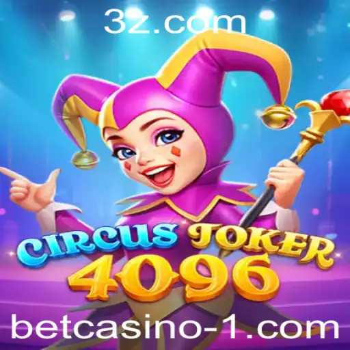 Descubra o Fascinante Jogo Casino CircusJoker4096